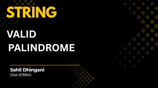 Valid Palindrome | LeetCode Solution Explained | Coding Interview Preparation