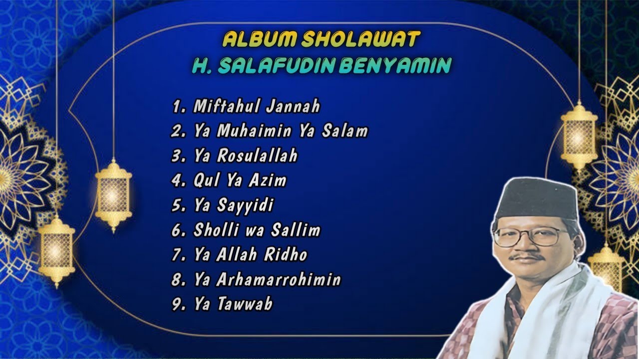  Album Sholawat H. Salafudin Benyamin | Kumpulan Sholawat | Sholawat jadul