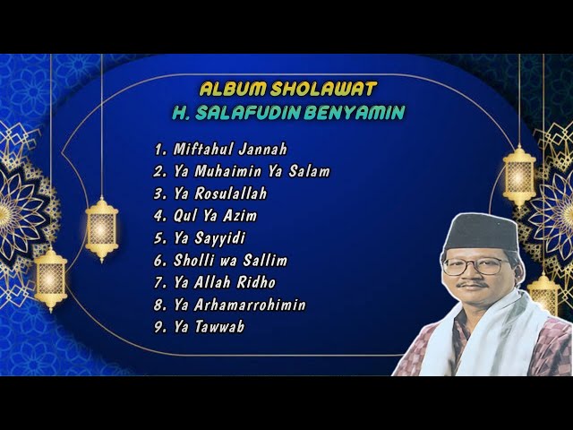 Album Sholawat H. Salafudin Benyamin | Kumpulan Sholawat | Sholawat jadul class=