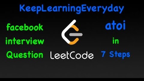LeetCode String to Integer | atoi | Facebook Interview