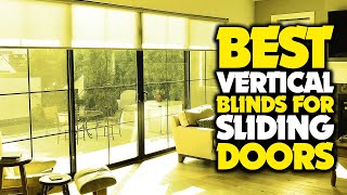 Top 5 Best Vertical Blinds For Sliding Doors Review In 2023