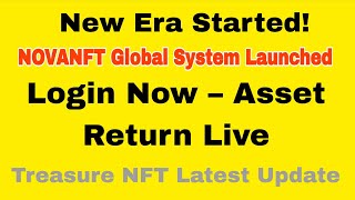 TreasureNFT Big Official Update | Asset Return Started | NOVANFT New Era