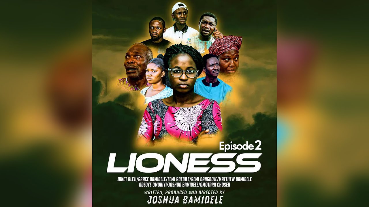LIONESS ll EPISODE 2 ll Latest Gospel movie by Joshua Bamidele