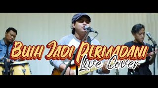BUIH JADI PERMADANI (live cover) - DEBU JALANAN REGGAE