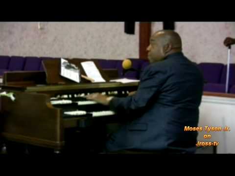 James Ross @ Moses Tyson Jr. - "Amazing Grace" - O...