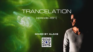 Alaks - TRANCELATION 491 and Richard Durand (23_01_2023)