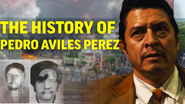 The History of Pedro Avils Perz | The First Mexican Narco | Everything You DIDN'T Know