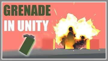 How To Make A Grenade In Unity - Fun Mechanics In Unity