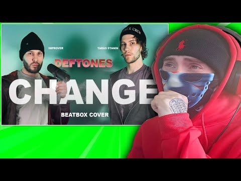 Taras Stanis & Improver DEFTONES Change (Beatbox Cover) Reaction!