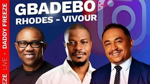 Peter Obi; Dj Bongolee tackles Labor Party Gubernatorial Candidate Gbadebo Rhodes Vivour.