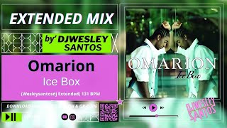 Omarion - Ice Box (Wesleysantosdj Extended) 131BPM