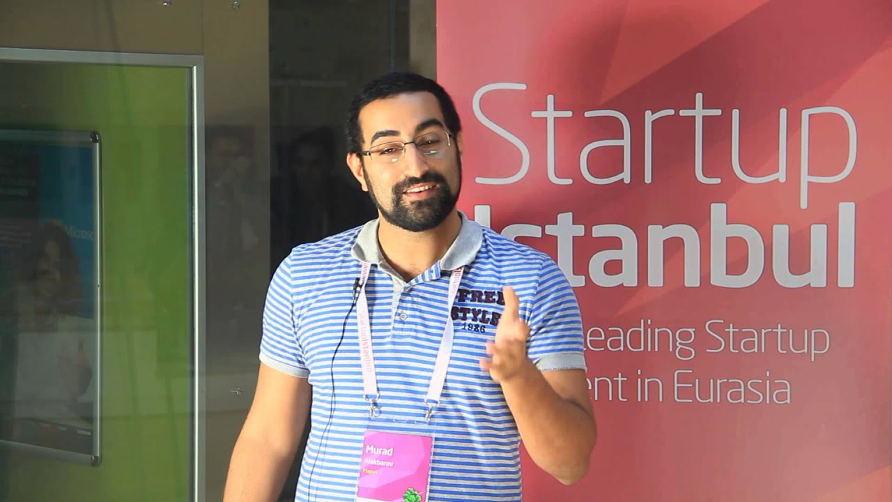 Murad Alakbarov - Interview - Startup Istanbul 2015