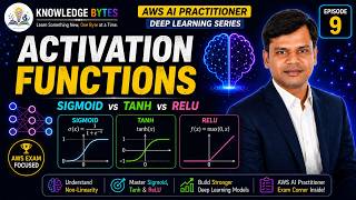 🚀Episode 9 | AWS AI Practitioner Course | Activation Functions Explained | Sigmoid vs Tanh vs ReLU