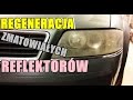 POLEROWANIE I REGENERACJA ZMATOWIAŁYCH REFLEKTORÓW / MATOWE KLOSZE / AUTO KOSMETYKA / SWAGTV