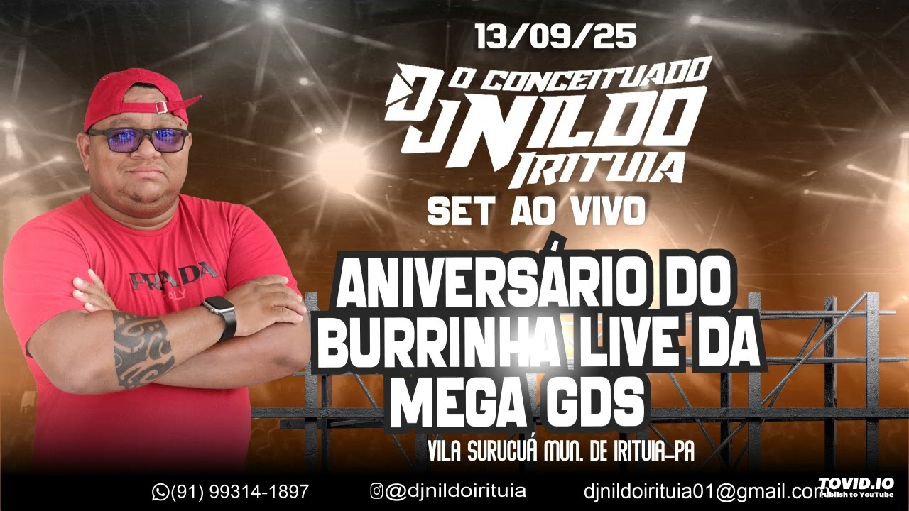 CONCEITUADO DJ NILDO IRITUIA NIVER DO BURRINHA LIVE-13/09/25