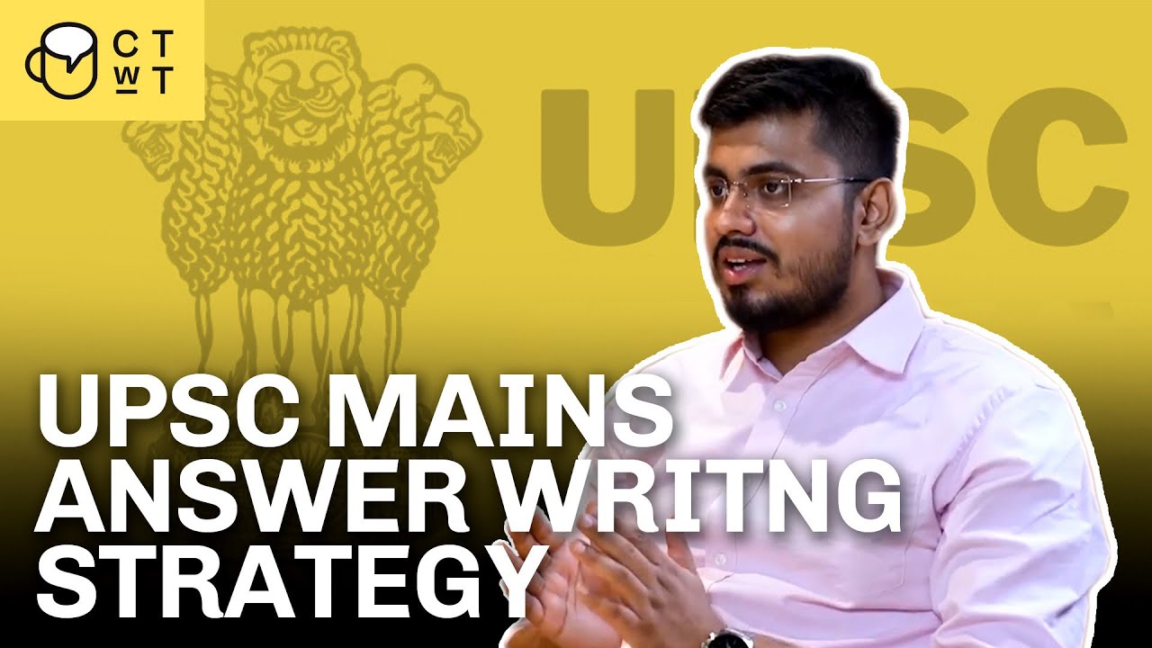 Best answer writing strategy for UPSC CSE   Shubhankar Pratyush Pathak AIR 11 UPSC CSE 2021