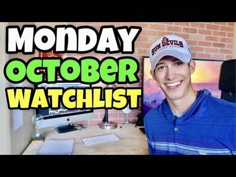Top Monday Watchlist For October 2018 Top Monday Watchlist For October 2018