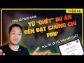 Chia sẻ hành trình học và thi chứng chỉ Quản trị dự án (PMP)- Mì AI
