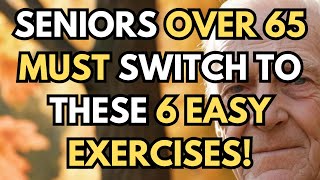 Avoid These Walking Mistakes – 6 Simple Exercises Every Senior Should Try Instead