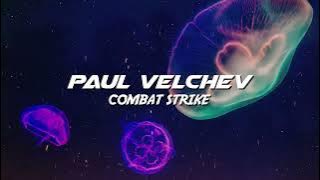 Paul Velchev - Combat Strike