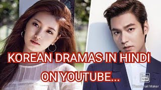 LIST OF KOREAN DRAMAS IN HINDI/URDU DUBBED ALL EPS ON YOUTUBE