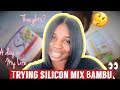 A Day In My Life:Silicon Mix Bambu Conditioner🤔