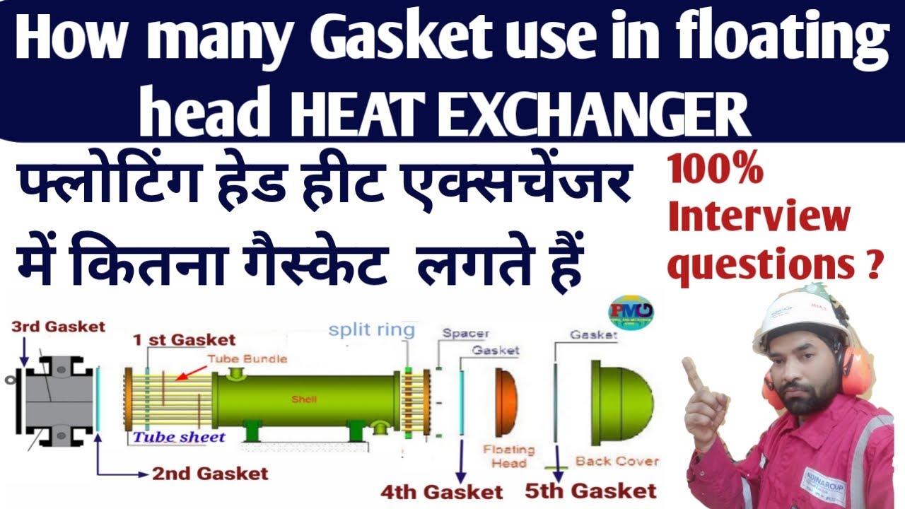 heat exchanger gasket how many gaskets used in floating head heat