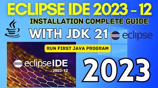 How to Install Eclipse IDE 2023-12 on Windows 10 with JDK 21 [ 2023 ] | Eclipse IDE with JDK 21