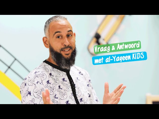 Vraag & Antwoord met al-Yaqeen KIDS