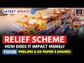 Govt Expands RELIEF Scheme | Latest Update | Drishti IAS English