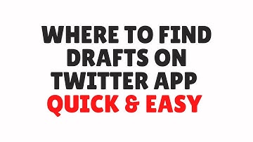 how to find drafts on twitter app,where are drafts on twitter app