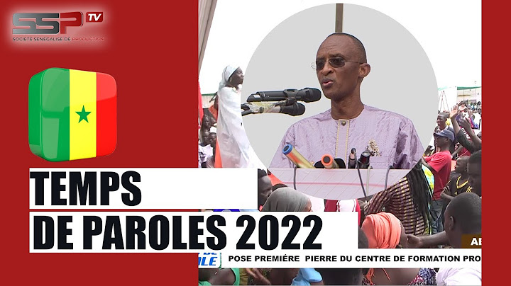 TEMPS DE PAROLE: ABDOULAYE SAYDOU SOW KAFFRINE - 24 JUILLET 2022