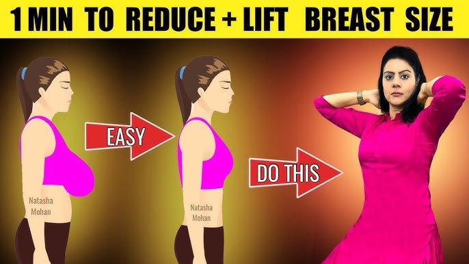 5 Simple Exercises To Reduce Breast Size Quickly At Home