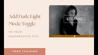 How to Add Dark Mode & Light Mode Toggle to your Squarespace Website by Squarestylist 5,737 views 3 years ago 14 minutes, 47 seconds