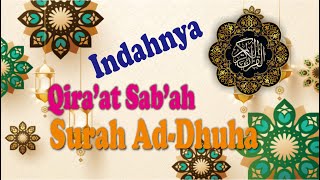 Surah Ad-Dhuha; Qiraat Sab'ah Riwayat Warsy, Qunbul, Dzakwan, As Susi, Hafs, Khalaf, Ad Duri