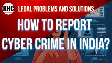 How to Report Cyber Crime in India?
