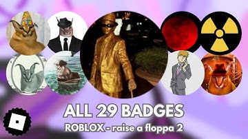 How to get ALL 29 BADGES in raise a floppa 2 - ROBLOX (TUTORIAL)