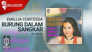 Emillia Contessa - Burung Dalam Sangkar ( Karaoke Video) | No Vocal