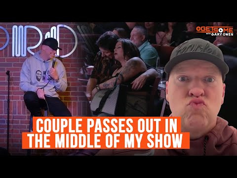 Couple Passes Out In The Middle Of My Show | 268 w/ Gary Owen