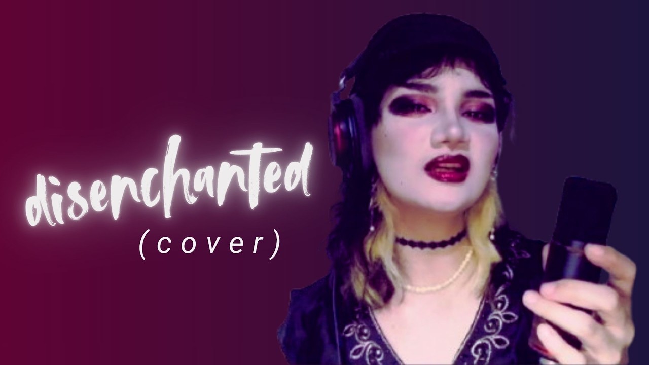 disenchanted by my chemical romance (cover) - arwen hann