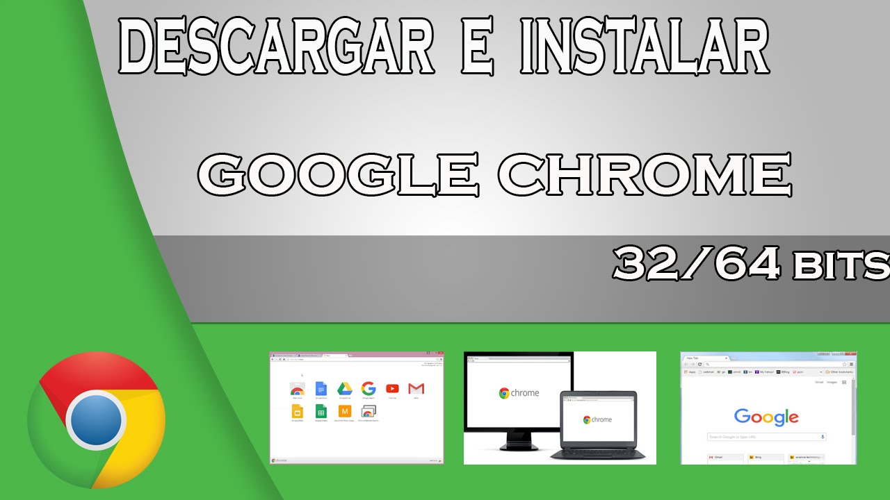 Descargar e instalar GOOGLE CHROME ultima versión para ...