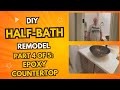Remodel of Half Bath Powder Room Part 4 Epoxy Countertop