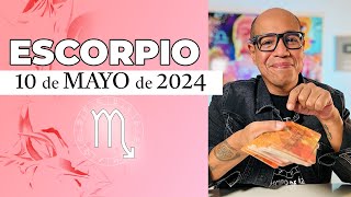 ESCORPIO | Horóscopo de hoy 10 de Mayo 2024 | Mejor ir a la cama con la conciencia limpia escorpio