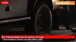 12 Yüksek Riskli İlçe ile Kanton Provası.