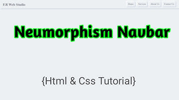 Neumorphism Navbar 2021 | Neumorphism Navbar Using Html  Css
