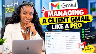 How to Manage Your Client's Email Like a PROFESSIONAL as a Medical Virtual Assistant.