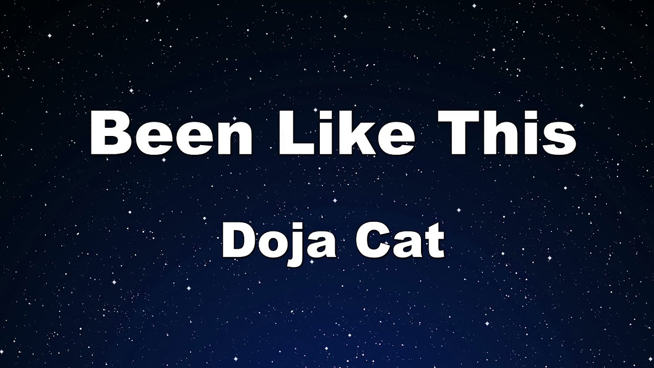 Karaoke♬ Been Like This - Doja Cat 【No Guide Melody】 Instrumental