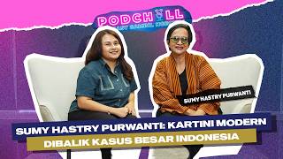 Podchill With Sumy Hastry: The First Woman on the Indonesian Forensic Team, Solving Many Major Ca...