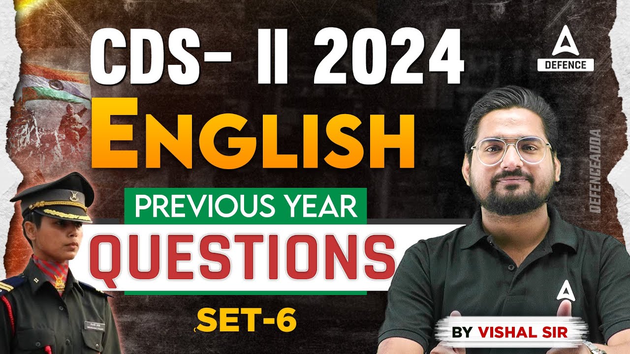 CDS 2 2024 Preparation | CDS English Previous Year Question Paper | By Vishal Sir #6