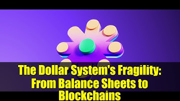 The Dollar System